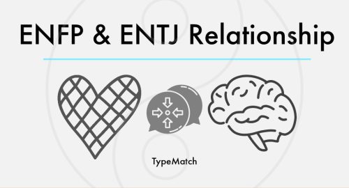 ENFP AND ENTJ RELATIONSHIP